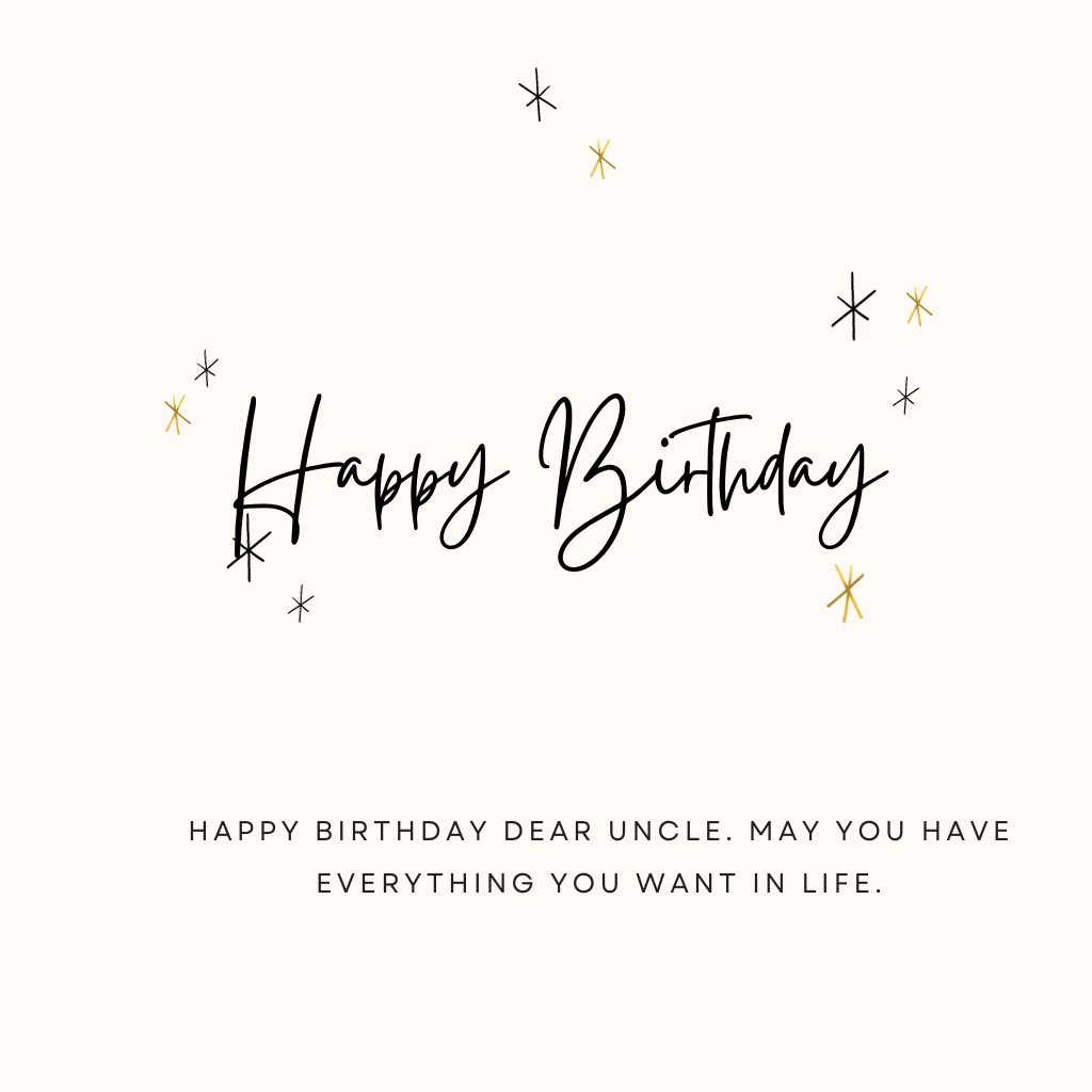 100+ Beautiful Birthday Wishes For Uncle 2024 - Birthday Wishes Love
