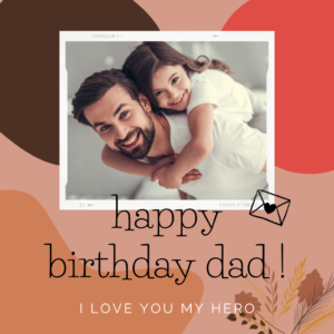 Happy birthday wishes for Dad