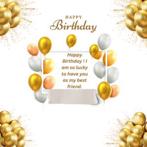 Happy birthday wishes to a friend